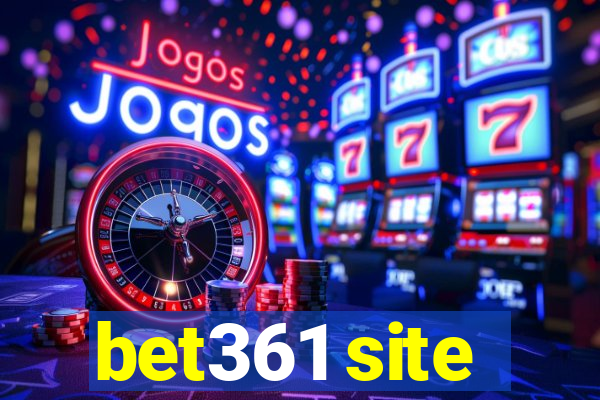 bet361 site